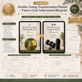 Healthy Eating Transformation Planner + Fitness Goal Achievement Blueprint Bundle